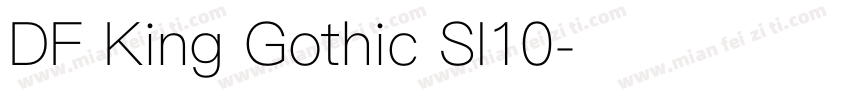 DF King Gothic SI10字体转换